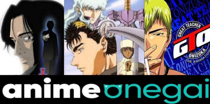 Anime Onegai anuncio el doblaje de los animes 'Berserk', 'Great Teacher Onizuka' (GTO) y 'Monster'.